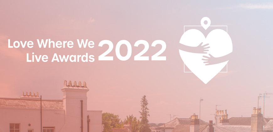 Love Where We Live Awards 2022