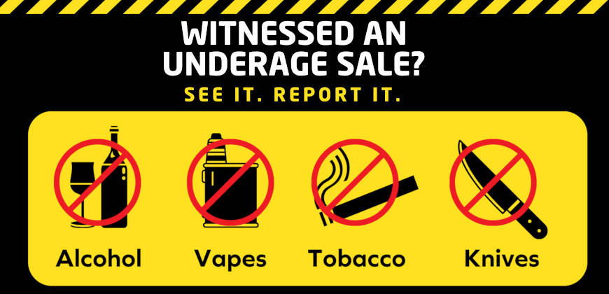 Report underage sales to protect young people poster